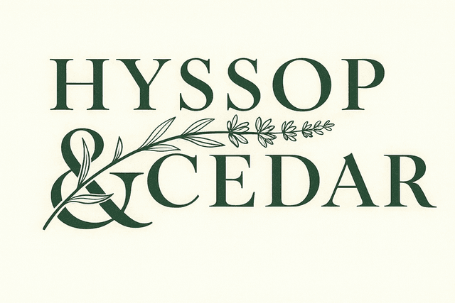 Hyssop & Cedar